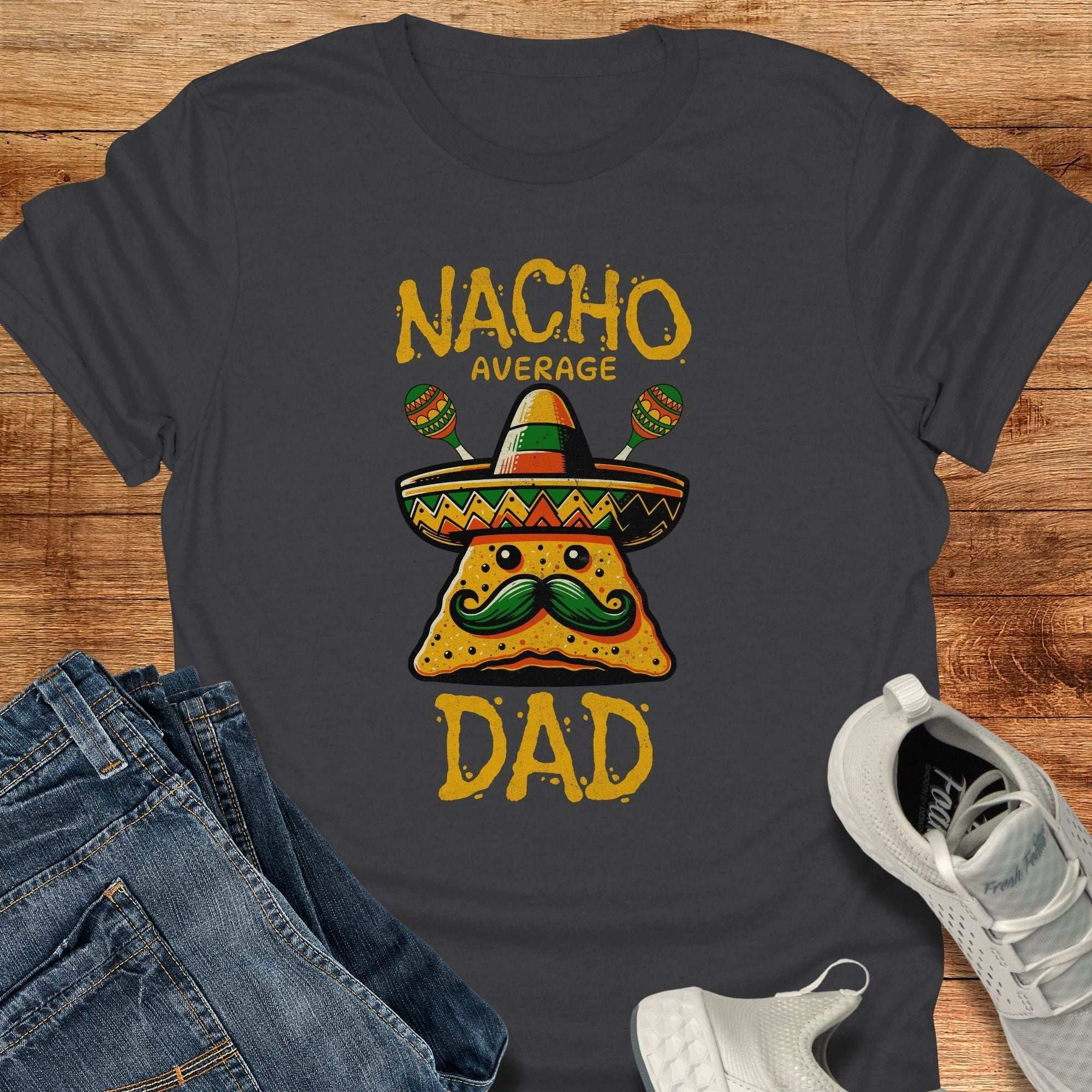 Nacho Average Dad Unisex T-Shirt